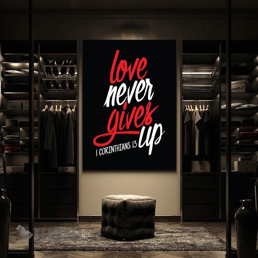 Love-Never-Gives-Up-Motivational-Canvas-Prints-Wall-Art-Decor-2 Love Never Gives Up Motivational Canvas Prints Wall Art Decor 2