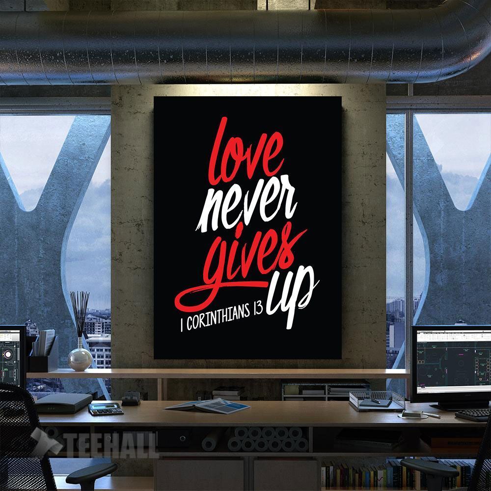 Love Never Gives Up Motivational Canvas Prints Wall Art Decor