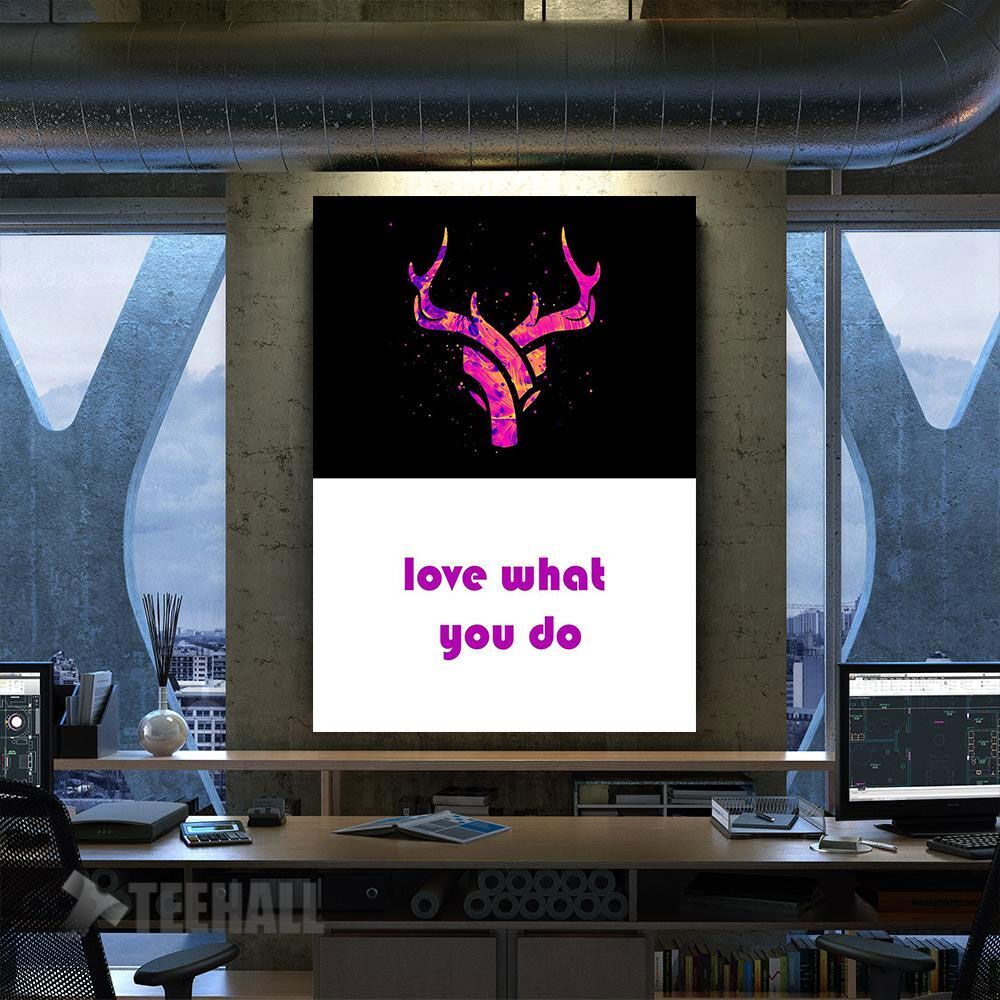 Love What You Do Motivational Canvas Prints Wall Art Decor