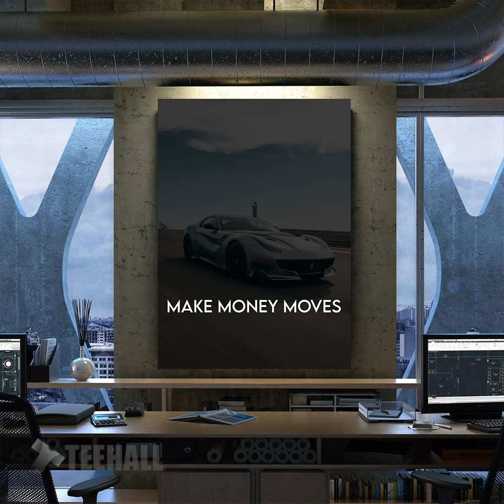 Make Money Moves Motivational Canvas Prints Wall Art Decor