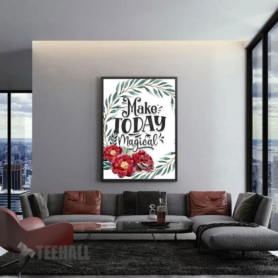 Make Today Magical Motivational Canvas Prints Wall Art Decor 1