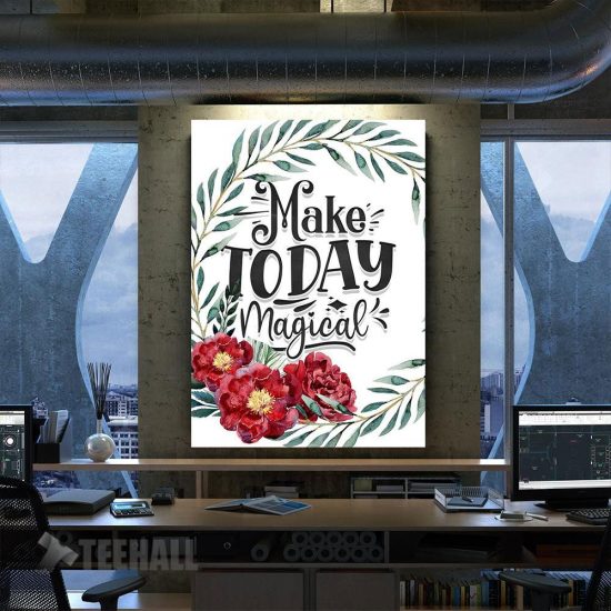 Make Today Magical Motivational Canvas Prints Wall Art Decor