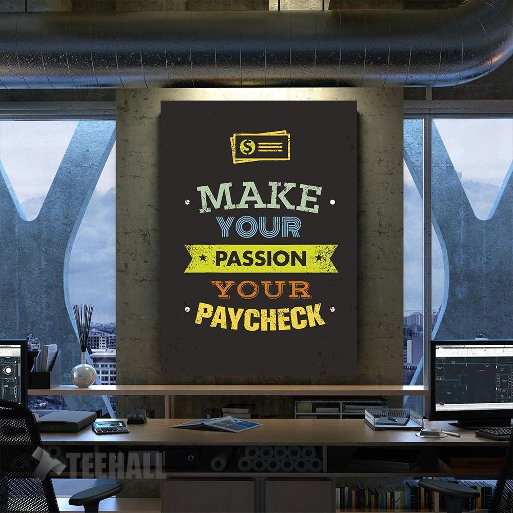 Make Your Passion Motivational Canvas Prints Wall Art Decor