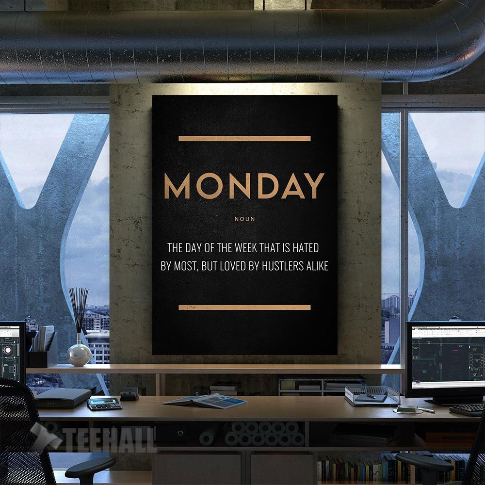 Monday Motivational Canvas Prints Wall Art Decor
