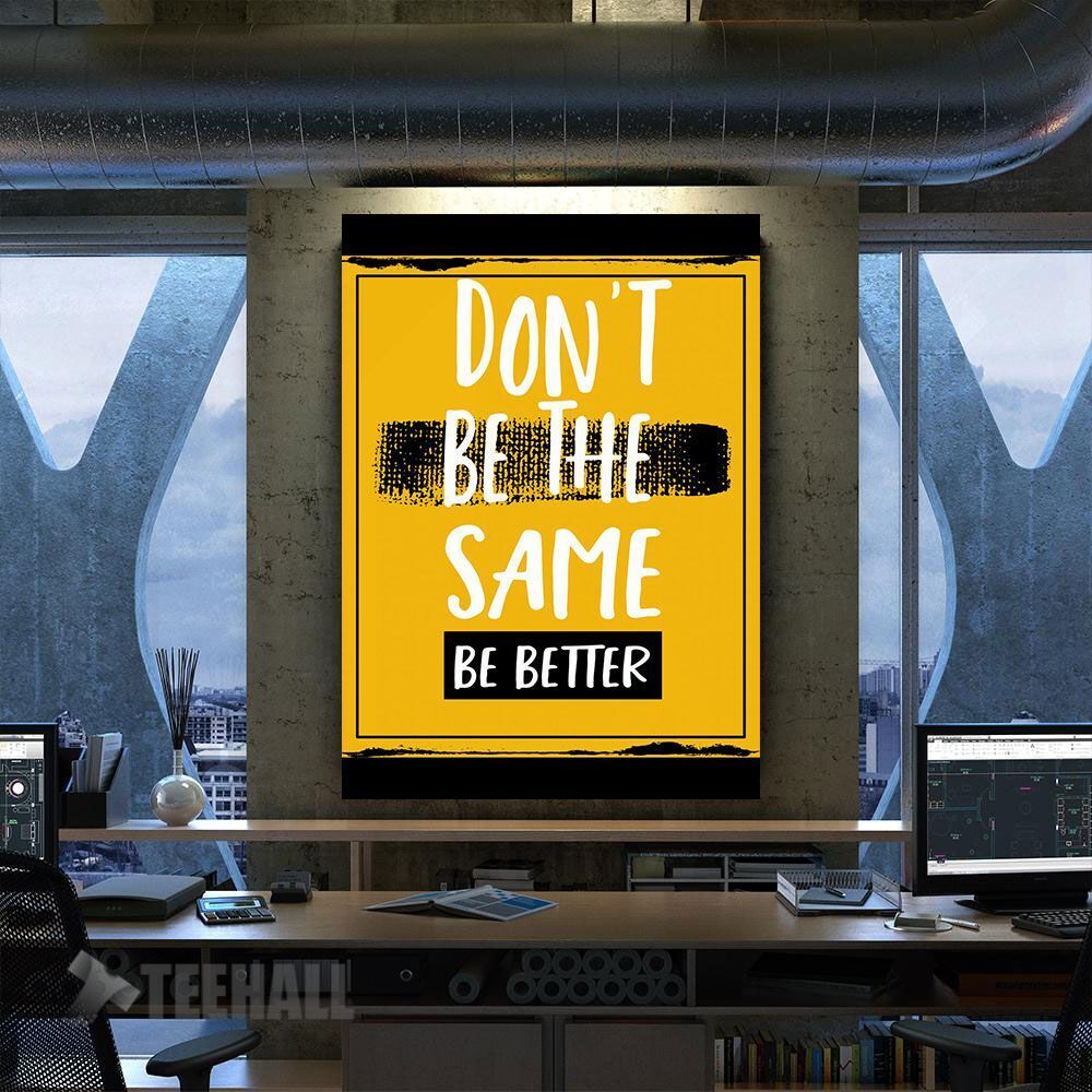 Motivation Quote Be Better Canvas Prints Wall Art Decor
