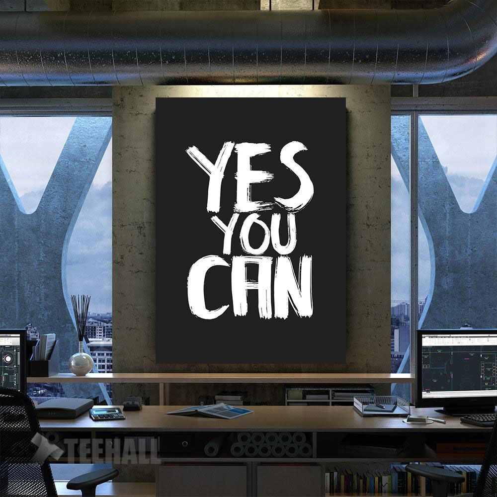Motivation Yes You Can Canvas Prints Wall Art Decor