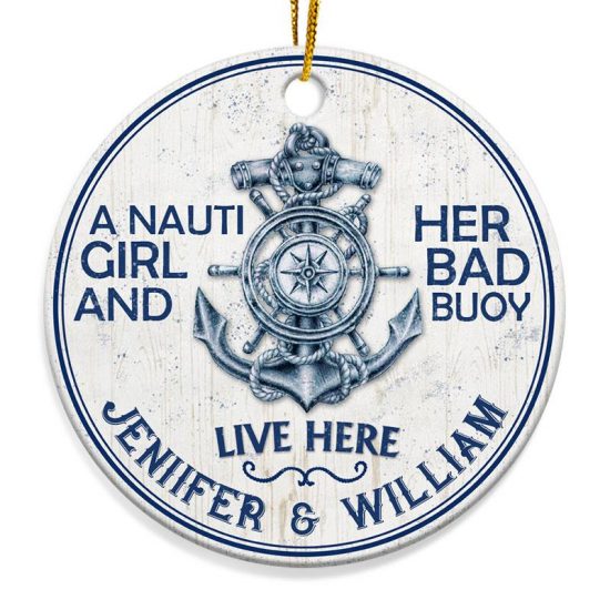 Nauti Girl Bad Buoy Sailor - Gift For Couples - Personalized Custom Circle Ceramic Ornament