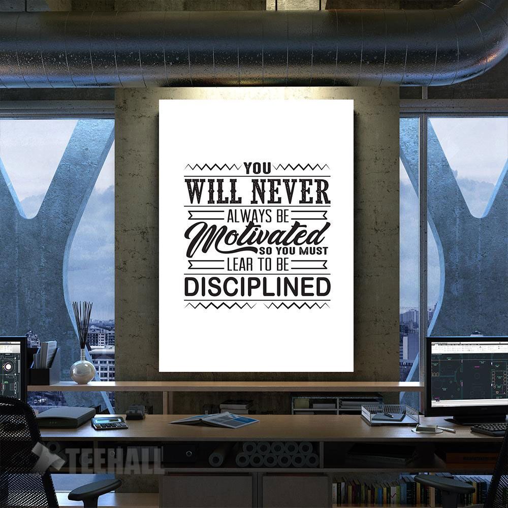 Never Motivated Motivational Canvas Prints Wall Art Decor
