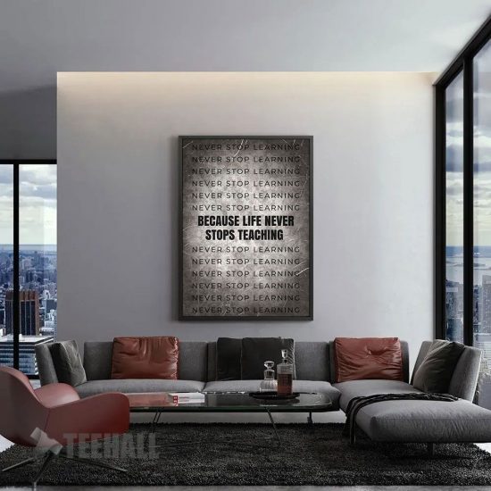 Never Stop Learning Quote Motivational Canvas Prints Wall Art Decor 1