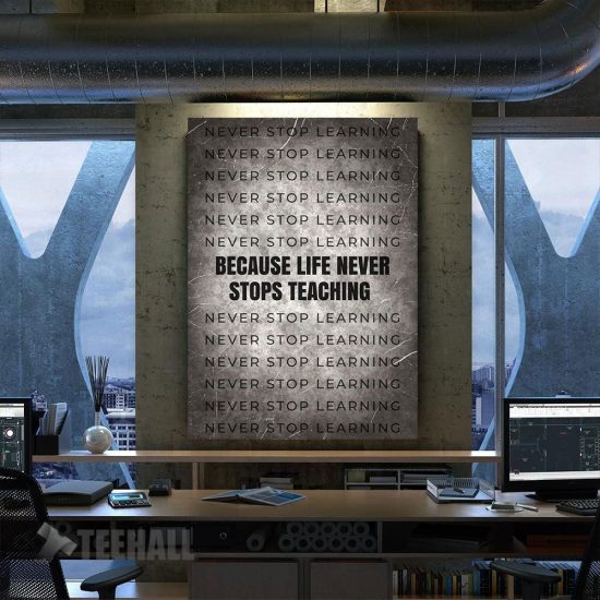 Never Stop Learning Quote Motivational Canvas Prints Wall Art Decor