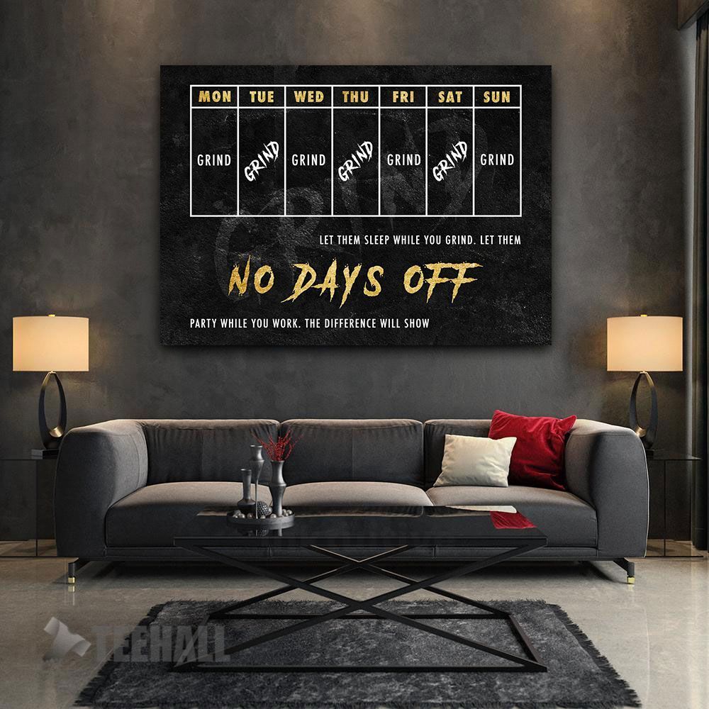 No Days Off Motivational Canvas Prints Wall Art Decor