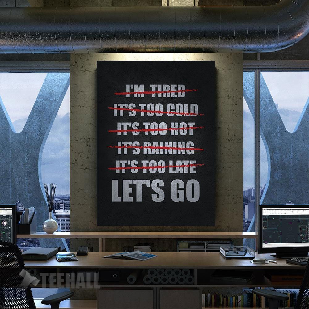 No Excuses Lets Go Motivational Canvas Prints Wall Art Decor