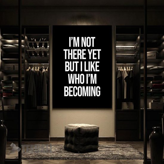 Not There Yet Motivational Canvas Prints Wall Art Decor 2