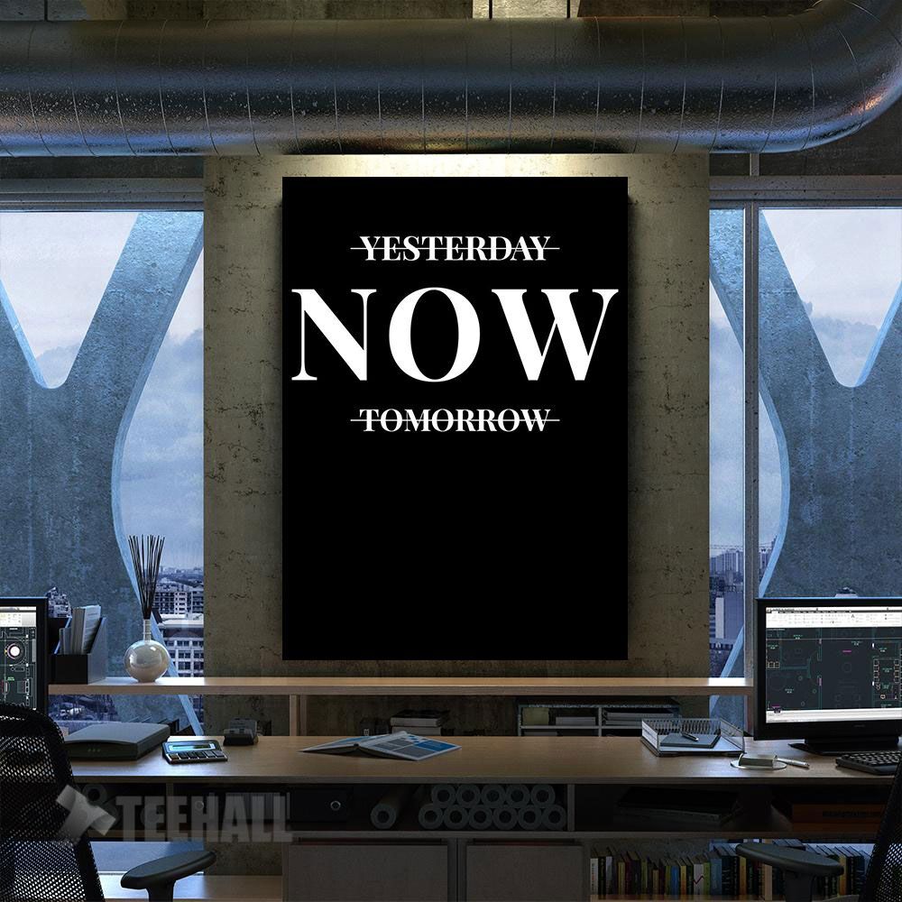 Now Saying Live Motivation Canvas Prints Wall Art Decor