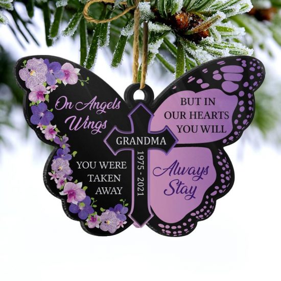 On Angels Wings You Were Taken Away Memorial Gift Personalized Custom Butterfly Acrylic Ornament 1