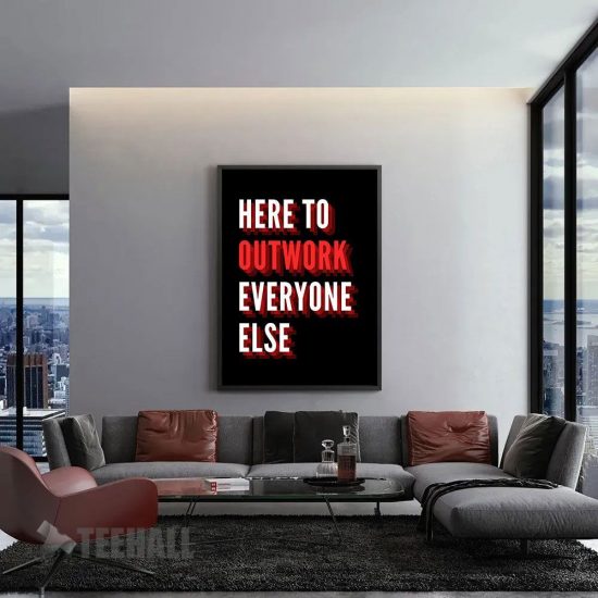Outwork Everyone Else Motivational Canvas Prints Wall Art Decor 1