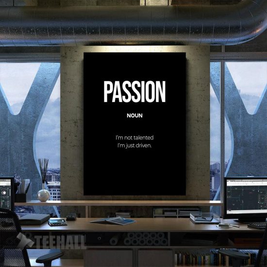 Passion Definition Motivational Canvas Prints Wall Art Decor