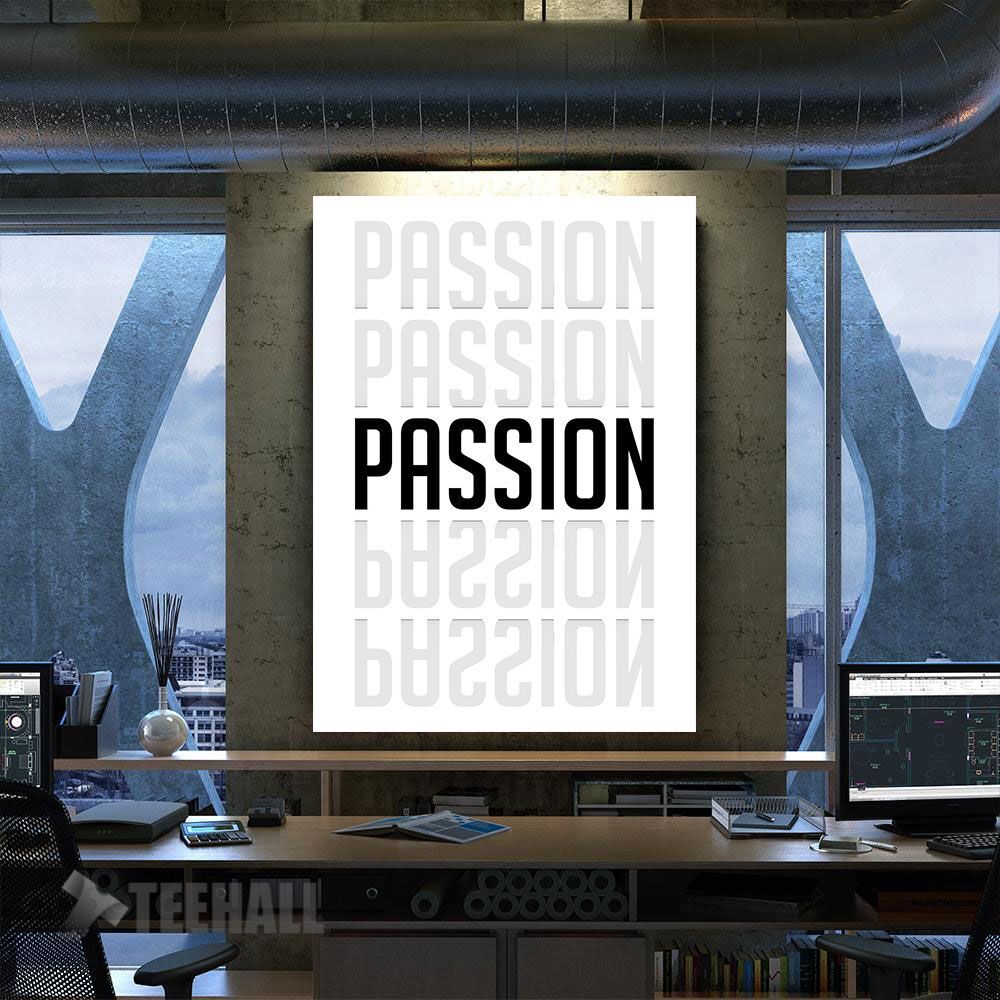 Passion-Motivational-Quote-Canvas-Prints-Wall-Art-Decor Passion Motivational Quote Canvas Prints Wall Art Decor