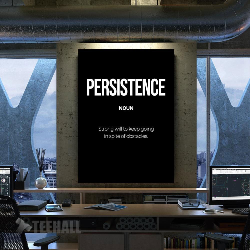 Persistence Definition Motivational Canvas Prints Wall Art Decor