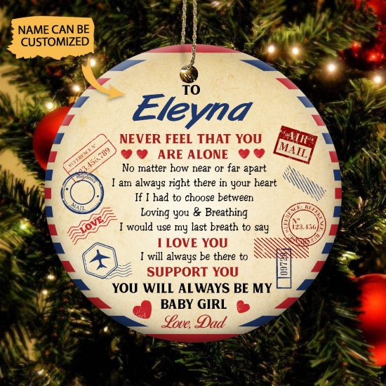 Personalized Dad To Daughter Youll Always Be My Baby Girl Round Ornament 1