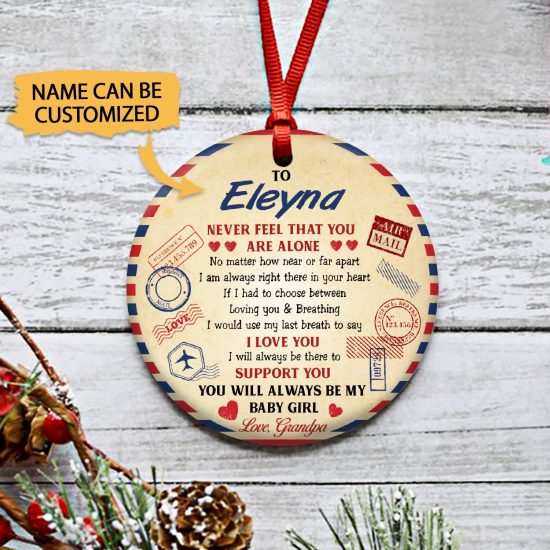 Personalized Grandpa To Granddaughter Youll Always Be My Baby Girl Round Ornament 2