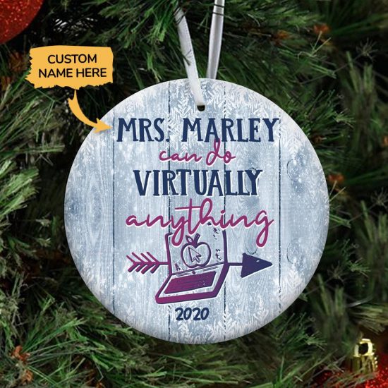 Personalized Teacher Can Do Virtually Anything Round Ornament 2