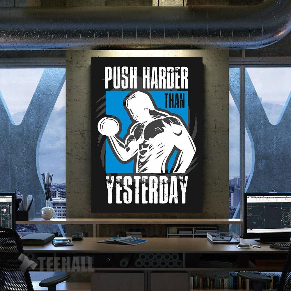 Push Harder Motivational Canvas Prints Wall Art Decor