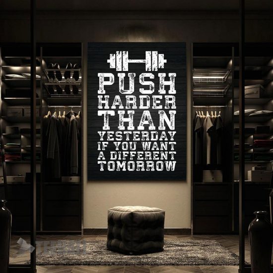 Push Harder Than Yesterday Motivational Canvas Prints Wall Art Decor 2