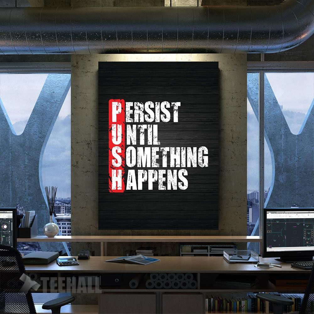 Push Motivation Canvas Prints Wall Art Decor