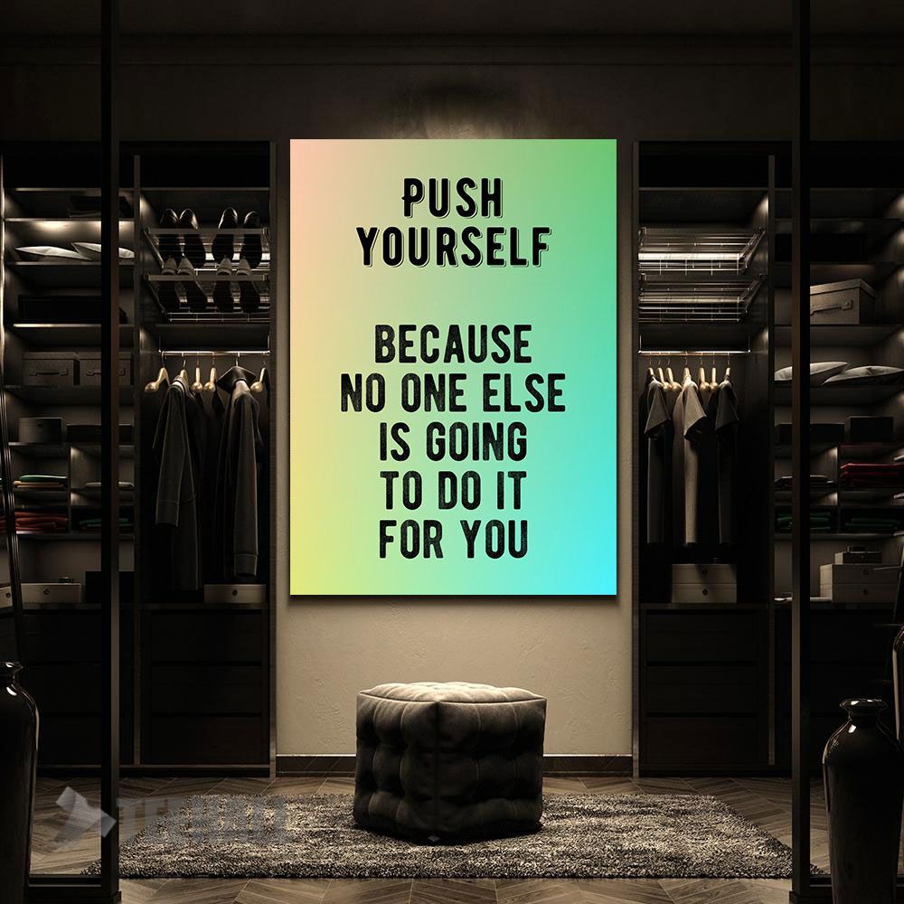 Push-Yourself-Motivational-Canvas-Prints-Wall-Art-Decor-2 Push Yourself Motivational Canvas Prints Wall Art Decor 2 1