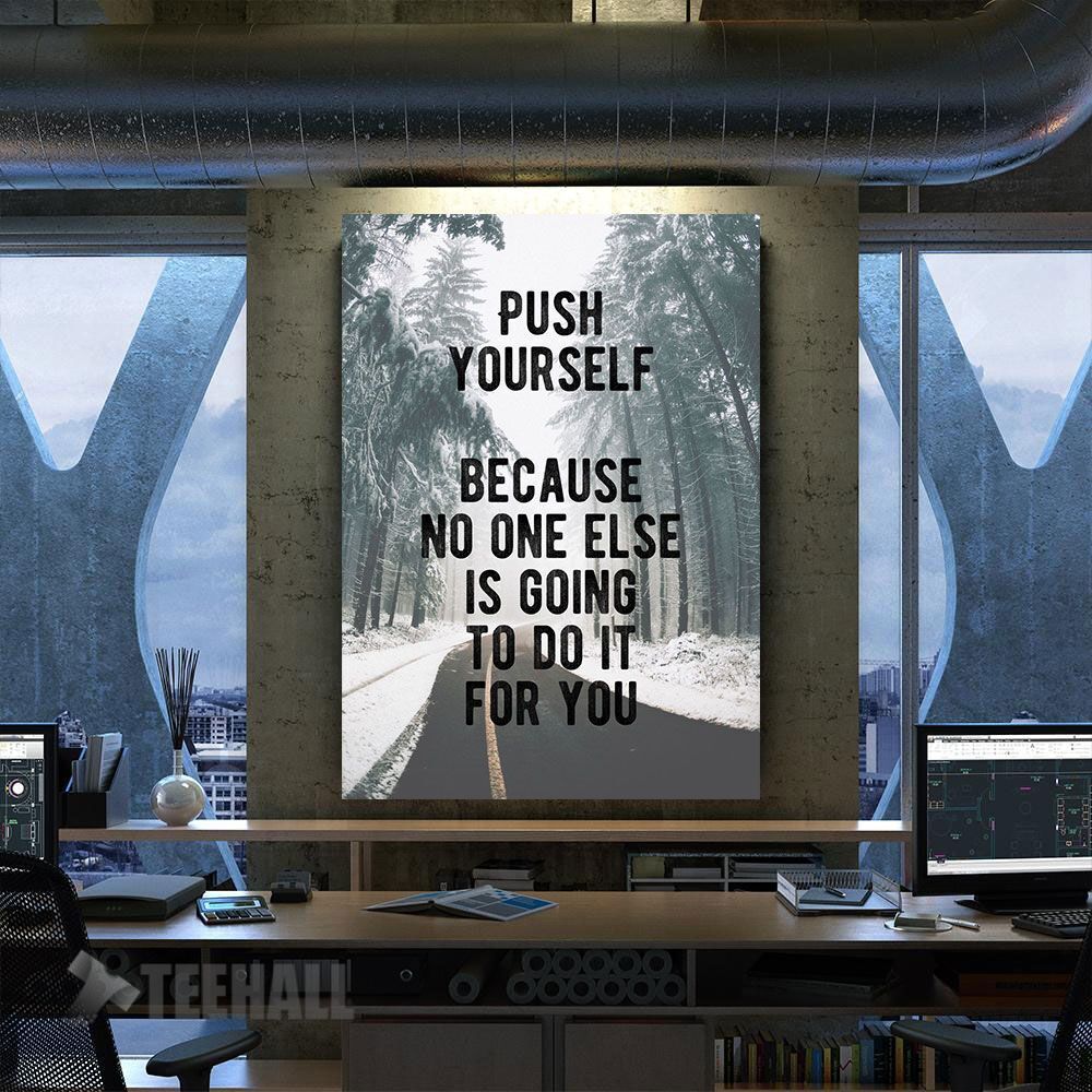 Push Yourself Motivational Canvas Prints Wall Art Decor