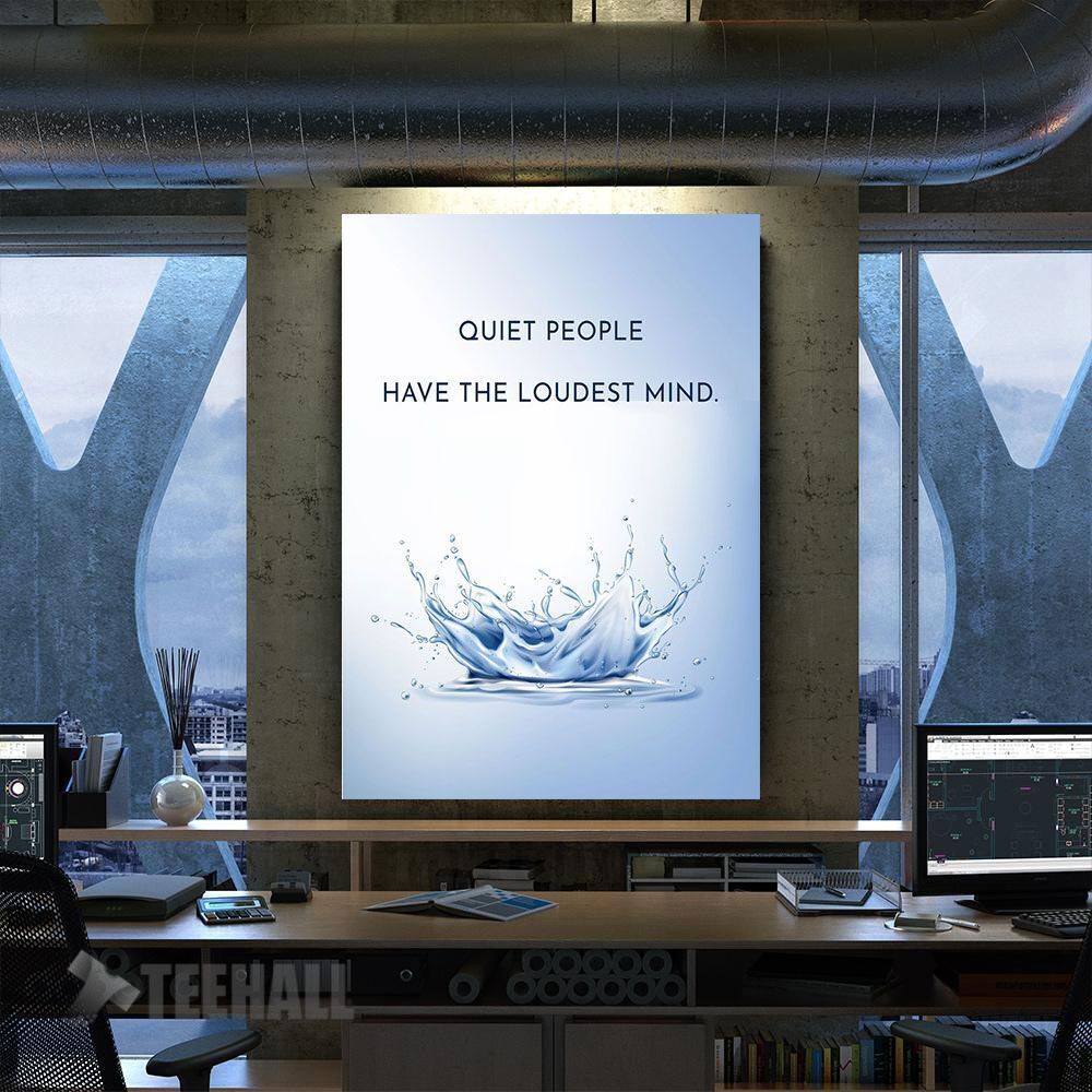 Quiet People Motivational Canvas Prints Wall Art Decor