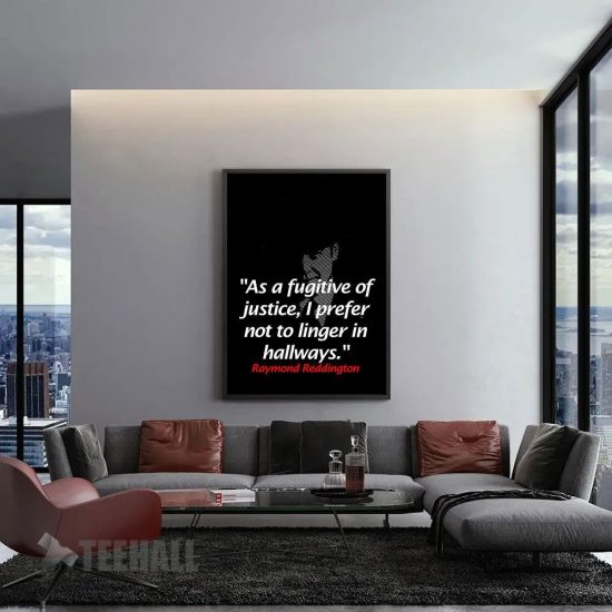 Raymond Reddington Quotes Motivational Canvas Prints Wall Art Decor 1 9