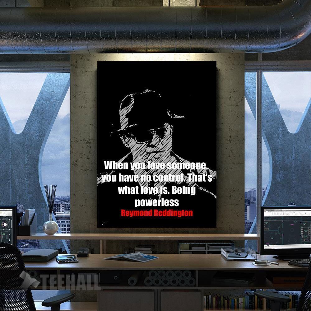 Raymond Reddington Quotes Motivational Canvas Prints Wall Art Decor
