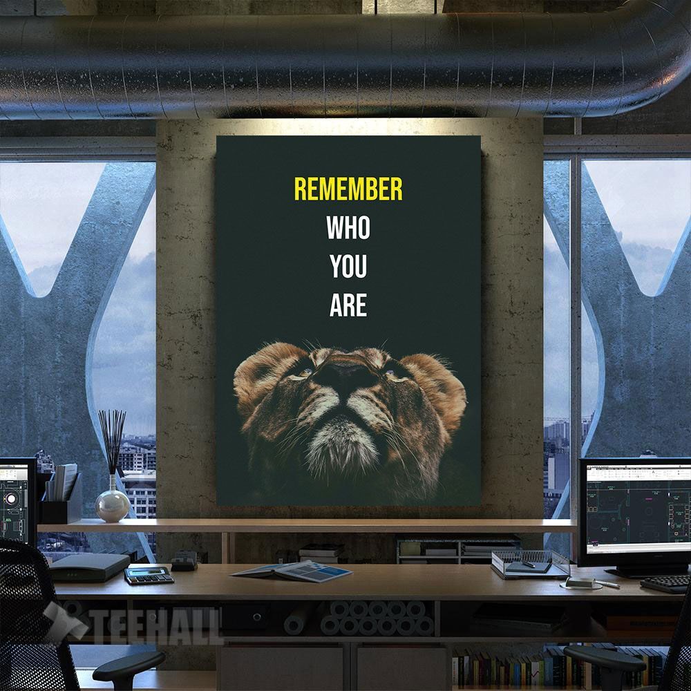 Remember Who You Are Lion Motivational Canvas Prints Wall Art Decor