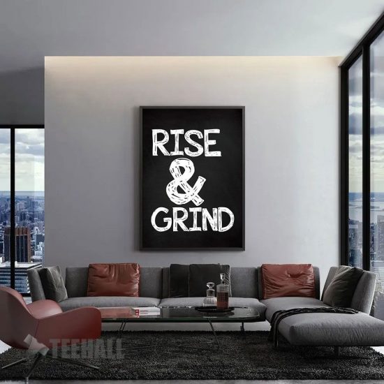 Rise And Grind Chalk Motivational Canvas Prints Wall Art Decor 1