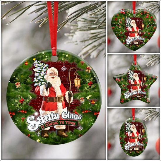 Santa Claus Is Coming To Town Ceramic Ornament 6