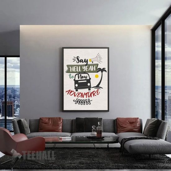 Say Hell Yeah To New Motivational Canvas Prints Wall Art Decor 1