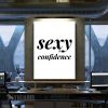 Sexy Confidence Motivational Canvas Prints Wall Art Decor