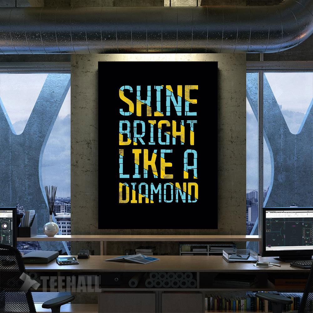 Shine-Bright-Like-Adiamond-Motivational-Canvas-Prints-Wall-Art-Decor Shine Bright Like Adiamond Motivational Canvas Prints Wall Art Decor