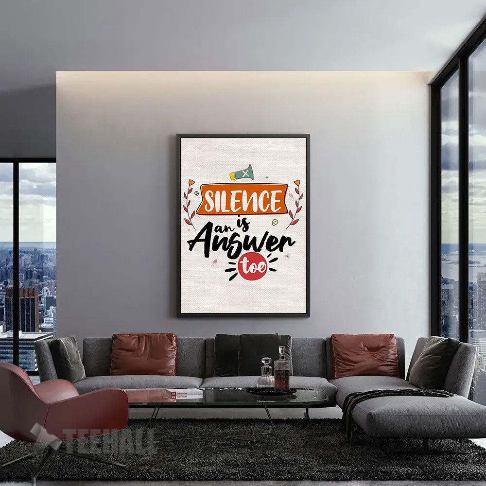 Silence-Is-An-Answer-Too-Motivational-Canvas-Prints-Wall-Art-Decor-1 Silence Is An Answer Too Motivational Canvas Prints Wall Art Decor 1