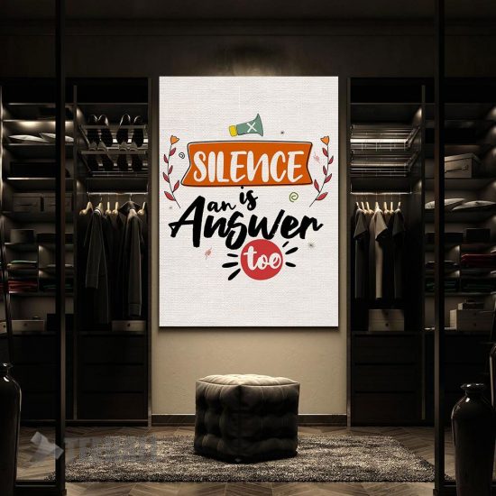 Silence Is An Answer Too Motivational Canvas Prints Wall Art Decor 2 Silence Is An Answer Too Motivational Canvas Prints Wall Art Decor 2