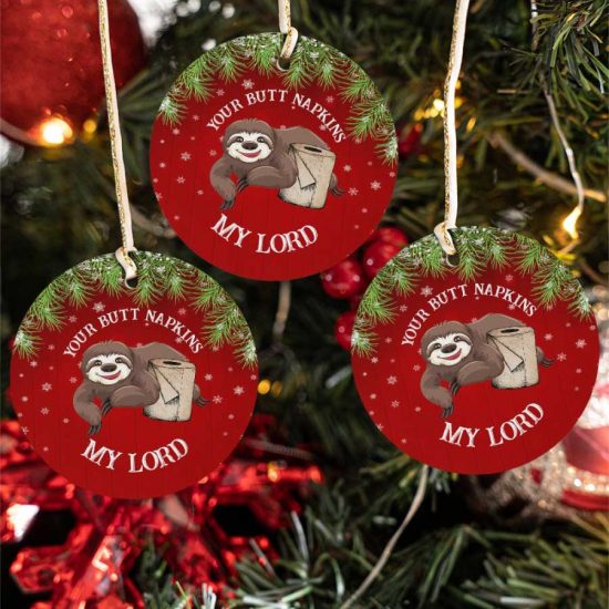 Sloth Your Butt Napkins My Lord Funny Christmas Ceramic Ornament 1