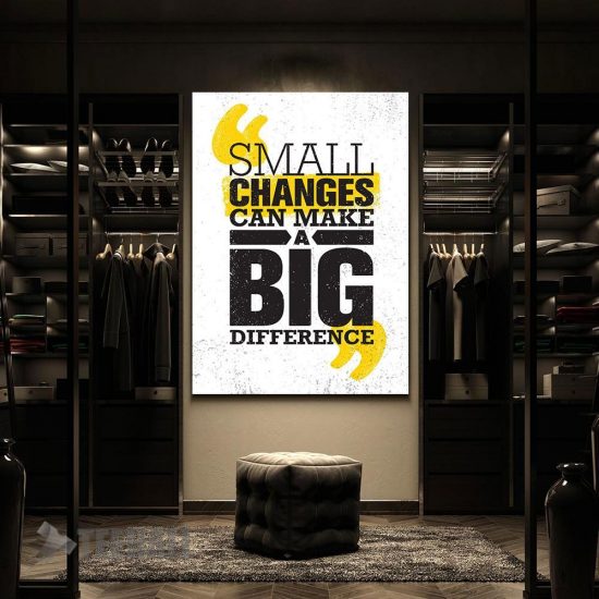 Small Changes Can Make Motivational Canvas Prints Wall Art Decor 2