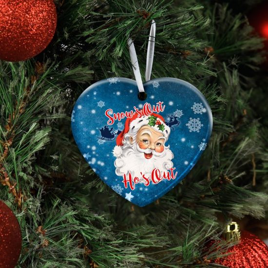 Snows Out Hos Out. Santa Claus Christmas Ceramic Ornament 2