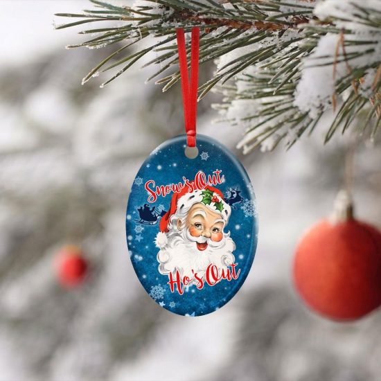 Snows Out Hos Out. Santa Claus Christmas Ceramic Ornament 3