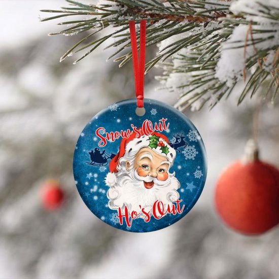 Snows Out Hos Out. Santa Claus Christmas Ceramic Ornament 4