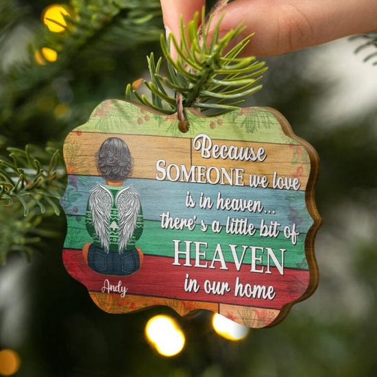 Someone We Love Is In Heaven Family Sympathy Memorial Gift Personalized Custom Wooden Ornament 1