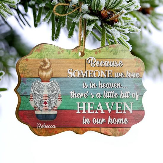 Someone We Love Is In Heaven Family Sympathy Memorial Gift Personalized Custom Wooden Ornament 2