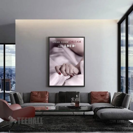 Speak Your Dream Out Loud Motivational Canvas Prints Wall Art Decor 1